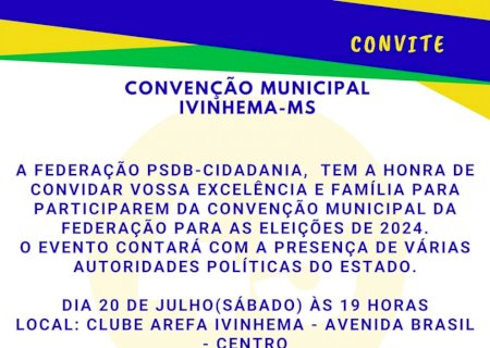 IVINHEMA: PSDB Convenção Municipal de Ivinhema - MS